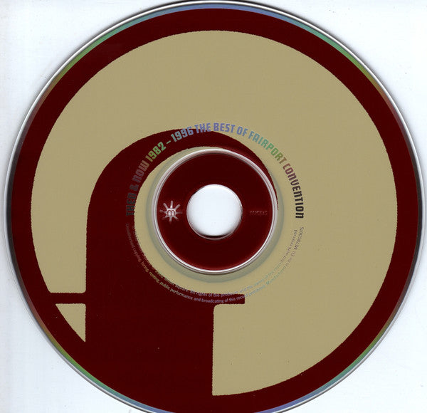 Fairport Convention : Then & Now 1982-1996 : The Best Of Fairport Convention (CD, Comp)