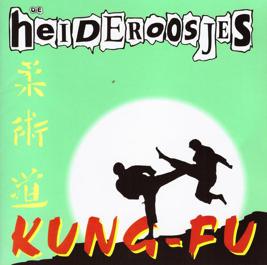 Heideroosjes : Kung-Fu (CD, Album)
