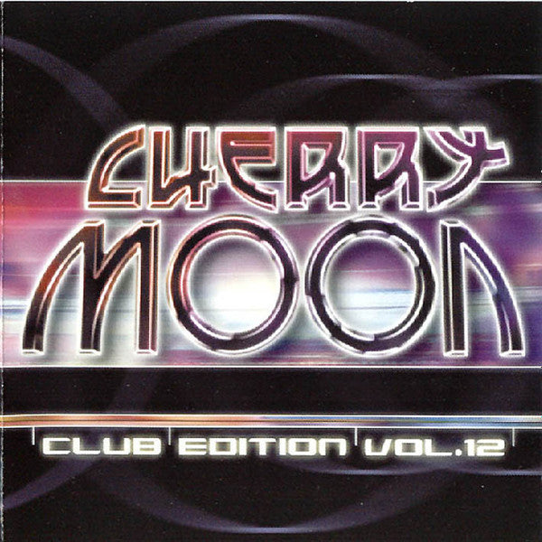 Various : Cherry Moon Club Edition Vol.12 (CD, Comp)