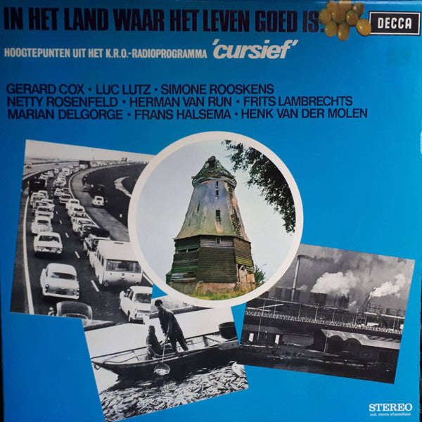 Cursief : In Het Land Waar Het Leven Goed Is... (LP, Album)