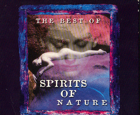 Various : Spirits Of Nature: The Best Of (2xCD, Comp)