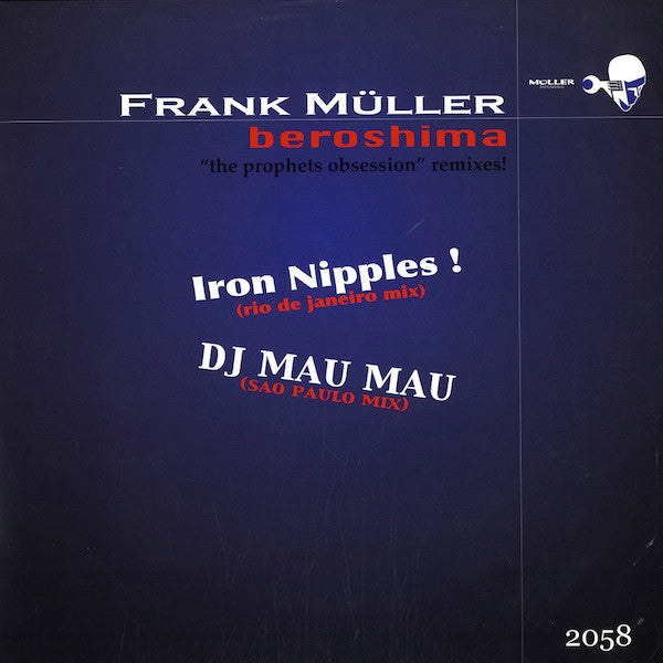 Frank Müller aka. Beroshima : The Prophets Obsession (Remixes) (12")