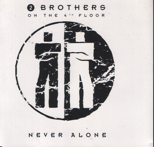 2 Brothers On The 4th Floor : Never Alone (CD, Maxi)