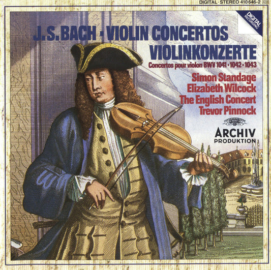 Johann Sebastian Bach - Simon Standage, Elizabeth Wilcock, The English Concert, Trevor Pinnock : Violinkonzerte = Concertos Pour Violon BWV 1041 - 1042 - 1043 (CD, Album)