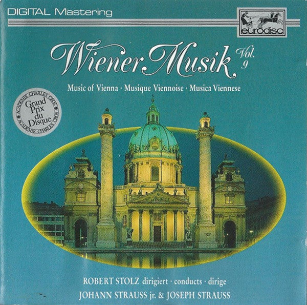 Robert Stolz, Johann Strauss Jr., Josef Strauß : Wiener Musik Vol. 9 (CD, Album, RE, RM)