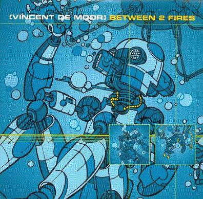 Vincent De Moor : Between 2 Fires (CD, Single, Car)
