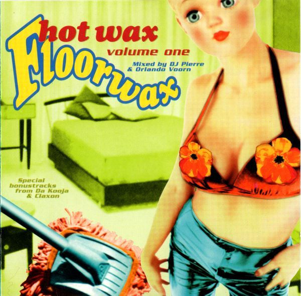 DJ Pierre And Orlando Voorn : Hot Wax Volume One - Floorwax (CD, P/Mixed)