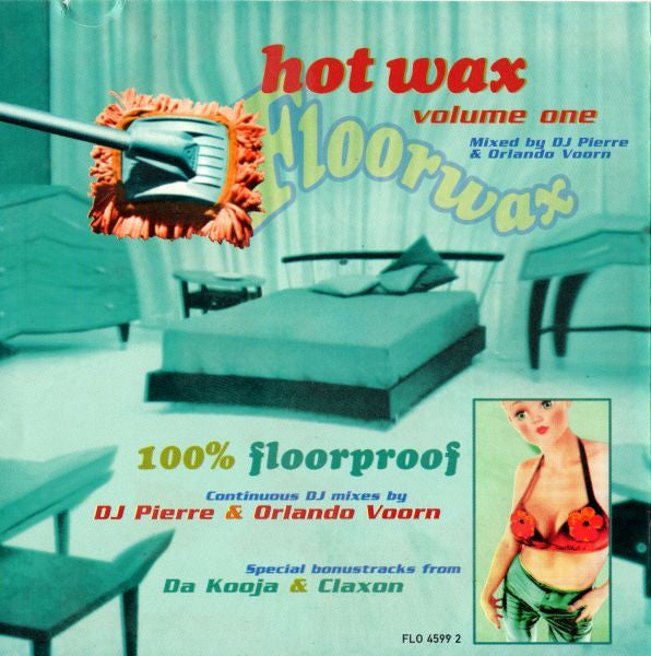 DJ Pierre And Orlando Voorn : Hot Wax Volume One - Floorwax (CD, P/Mixed)