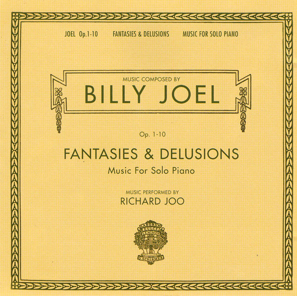 Billy Joel : Fantasies & Delusions (Op. 1-10 Music For Solo Piano) (CD, Album)