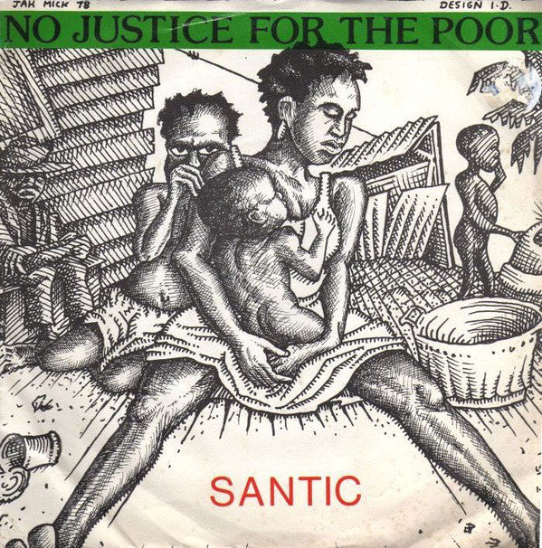 Leonard Santic All Stars : No Justice For The Poor (7", Single)