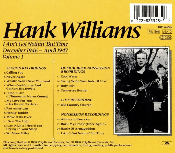 Hank Williams : I Ain't Got Nothin' But Time : December 1946 - April 1947 ; Volume I (CD, Comp, Mono)