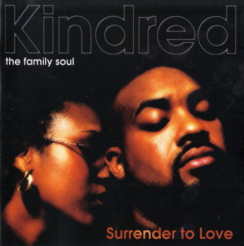 Kindred The Family Soul : Surrender To Love (CD, Album)