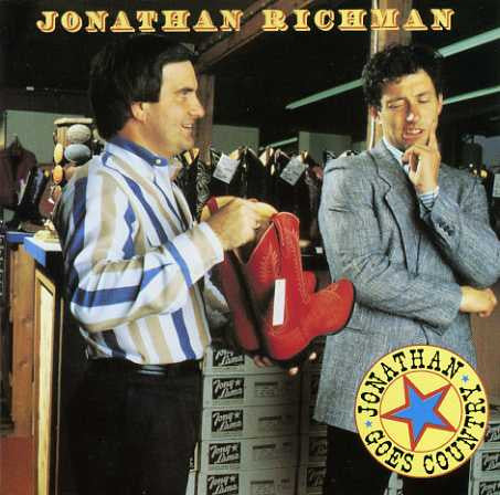 Jonathan Richman : Jonathan Goes Country (CD, Album)