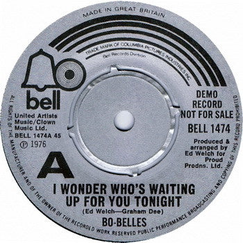 Bo-Belles : I Wonder Who's Waiting Up For You Tonight / Working For The Law (7", Single, Promo, Dem)