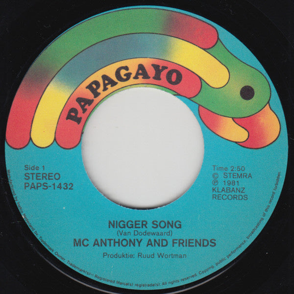 Mc Anthony & Friends : Niggersong / Like An Empty Glass (7", Single)