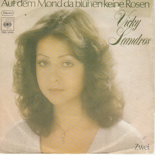 Vicky Leandros : Auf Dem Mond Da Blühen Keine Rosen (7", Single)
