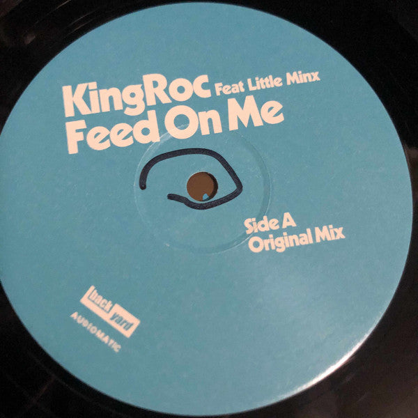 King Roc Featuring Little Minx : Feed On Me (12")
