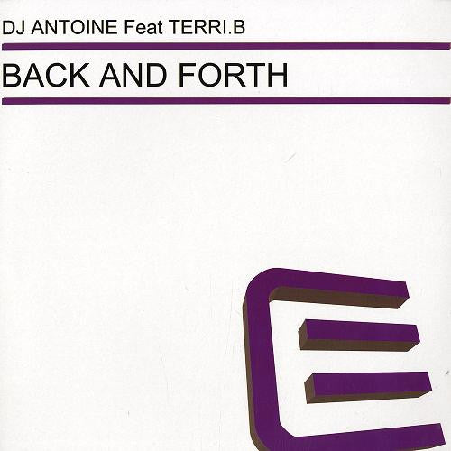 DJ Antoine Feat Terri Bjerre : Back And Forth (12")