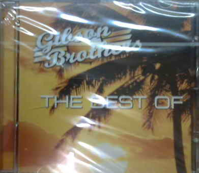 Gibson Brothers : The Best Of (CD, Comp)