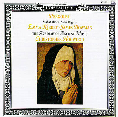 Giovanni Battista Pergolesi - Emma Kirkby · James Bowman (2), The Academy Of Ancient Music, Christopher Hogwood : Stabat Mater · Salve Regina (CD, Album)