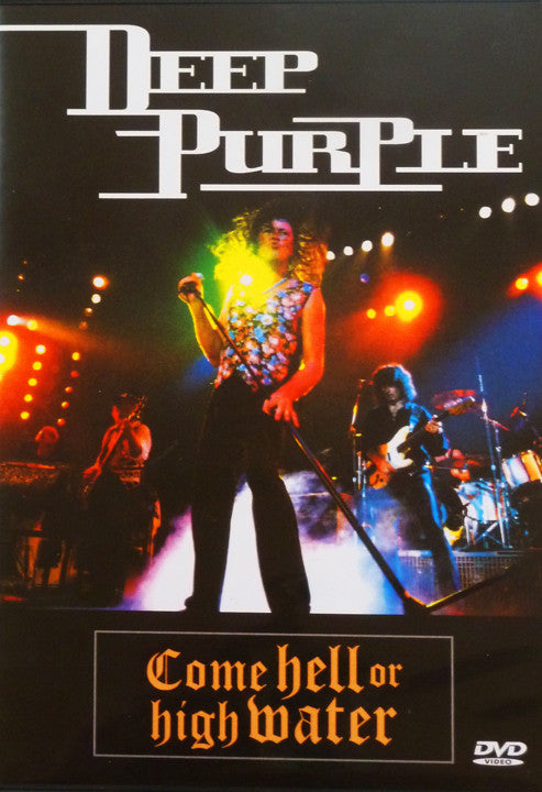 Deep Purple : Come Hell Or High Water (DVD-V, Multichannel, PAL)