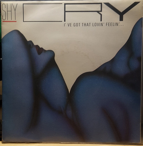 Shy Cry : I've Got That Lovin' Feeling (7", Single)