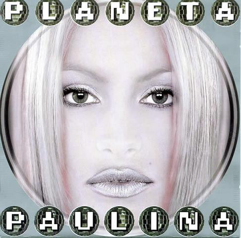 Paulina Rubio : Planeta Paulina (CD, Album)