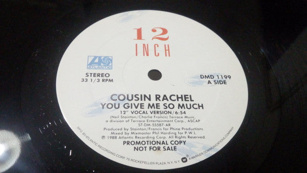 Cousin Rachel : You Give Me So Much (12", Promo)