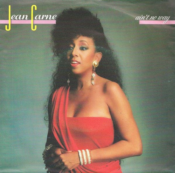 Jean Carn : Ain't No Way (7")