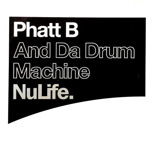 Phatt Bastard : And Da Drum Machine (12")