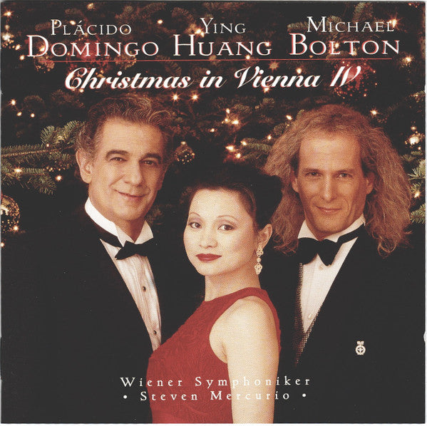 Placido Domingo, Ying Huang, Michael Bolton : Christmas In Vienna IV (CD, Album)