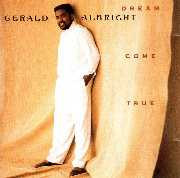 Gerald Albright : Dream Come True (CD, Album)