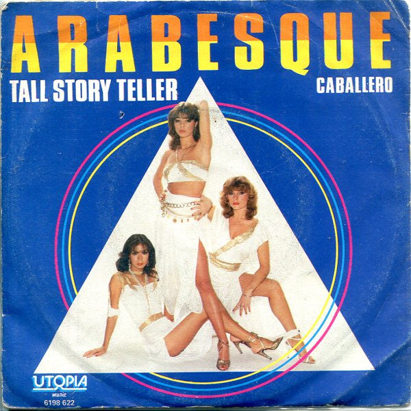 Arabesque : Tall Story Teller / Caballero (7", Single)