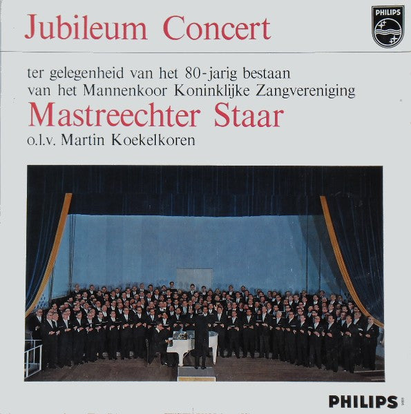 De Mastreechter Staar o.l.v. Martin Koekelkoren : Jubileum Concert (LP, Album, Mono)