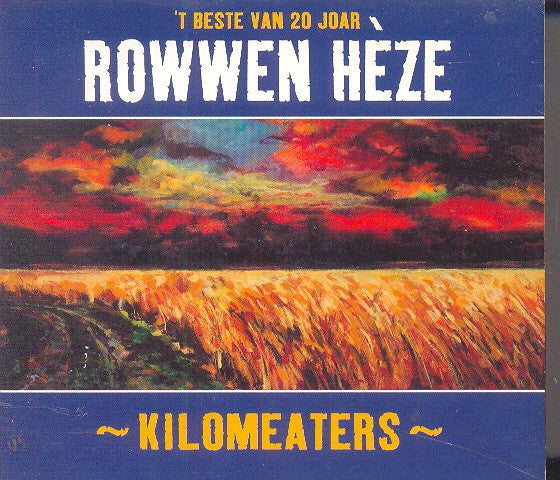 Rowwen Hèze : Kilomeaters ('t Beste Van 20 Joar) (CD, Comp, Dig)