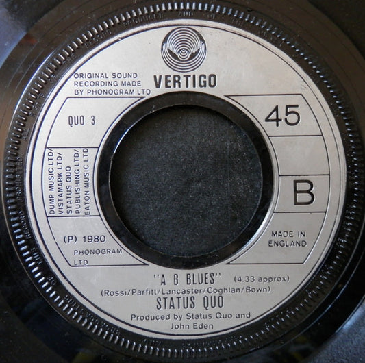 Status Quo : What You're Proposing (7", Single, Lar)