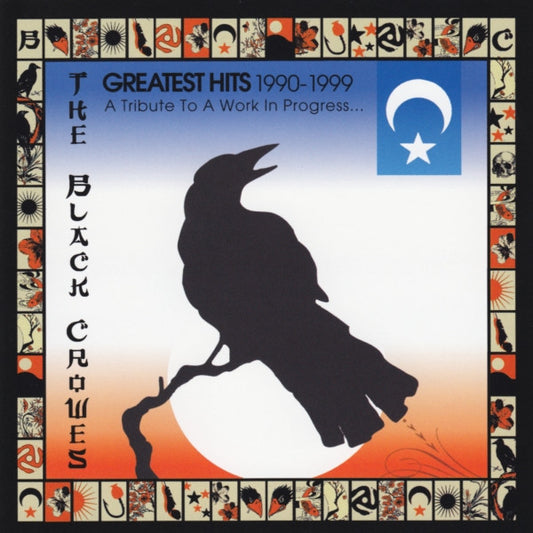 The Black Crowes : Greatest Hits 1990-1999 (A Tribute To A Work In Progress) (CD, Comp)