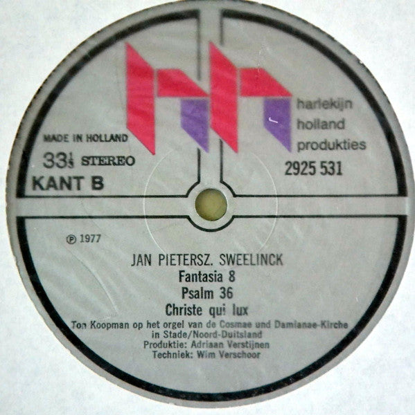 Jan Pieterszoon Sweelinck - Ton Koopman : Jan Pieterszoon Sweelinck: De Klavecimbel- En Orgelwerken, Deel 3 (LP)