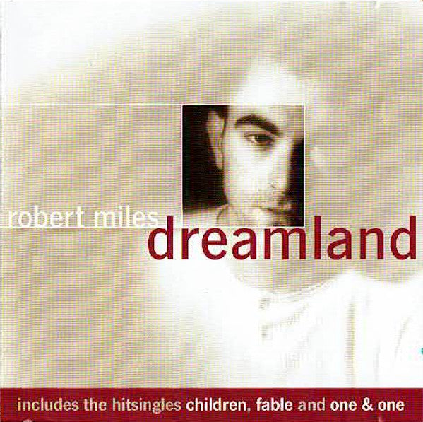 Robert Miles : Dreamland (CD, Album, Mixed)