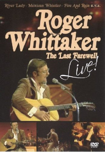 Roger Whittaker : The Last Farewell Live!  (DVD-V, PAL)