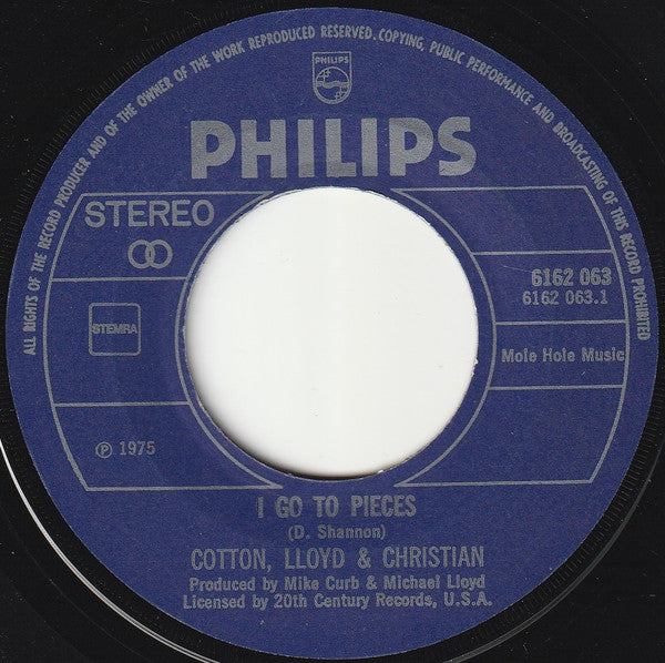 Cotton, Lloyd & Christian : I Go To Pieces (7", Single)
