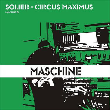 Solieb : Circus Maximus (12")