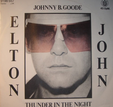 Elton John : Johnny B. Goode / Thunder In The Night (12", Maxi)