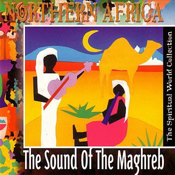 Various : Northern Africa (The Sound Of The Maghreb) (CD, Album, Comp)