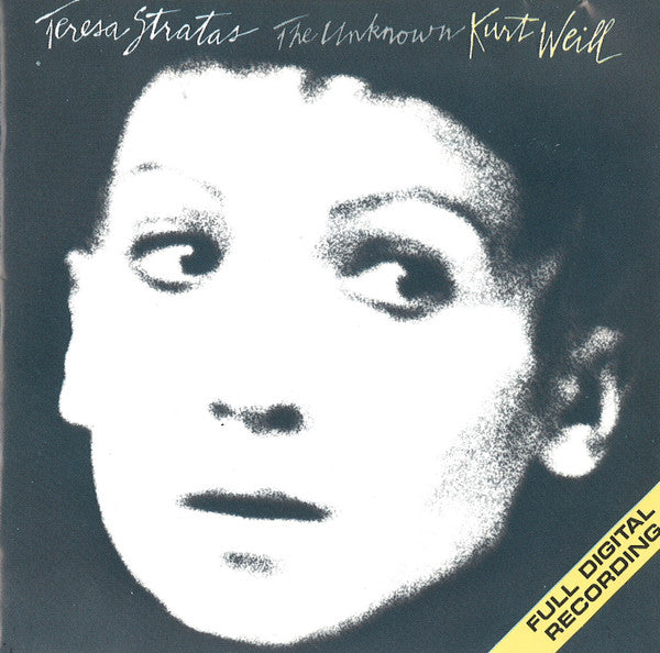 Teresa Stratas / Kurt Weill : The Unknown Kurt Weill (CD, Album)