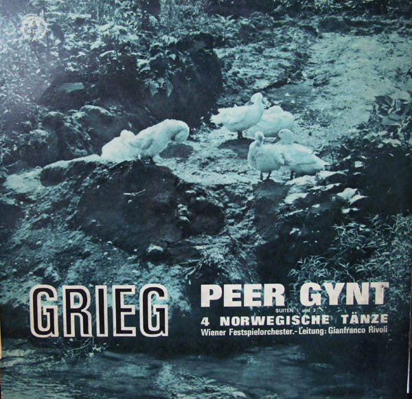 Edvard Grieg, Wiener Festspielorchester · Gianfranco Rivoli : Peer Gynt Suiten 1 Und 2 / 4 Norwegische Tänze (LP, Mono)