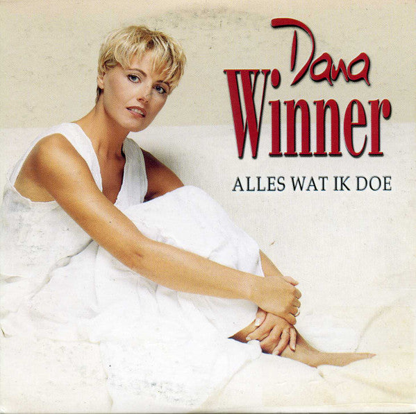 Dana Winner : Alles Wat Ik Doe (CD, Single)