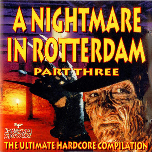 Various : A Nightmare In Rotterdam Part Three (The Ultimate Hardcore Compilation) (CD, Comp)