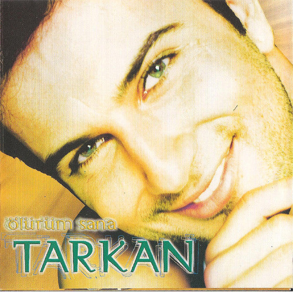 Tarkan : Ölürüm Sana (CD, Album)