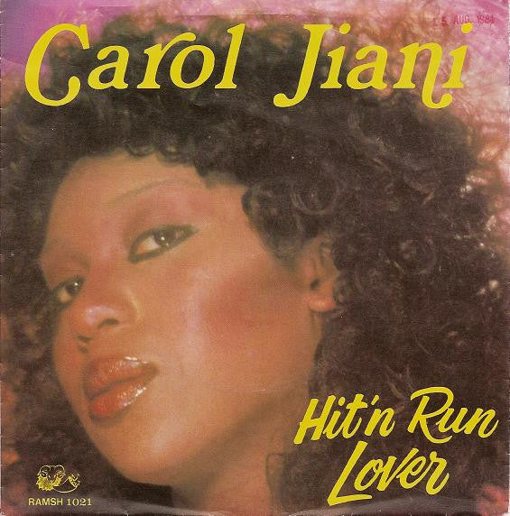 Carol Jiani : Hit 'N Run Lover (7", Single)